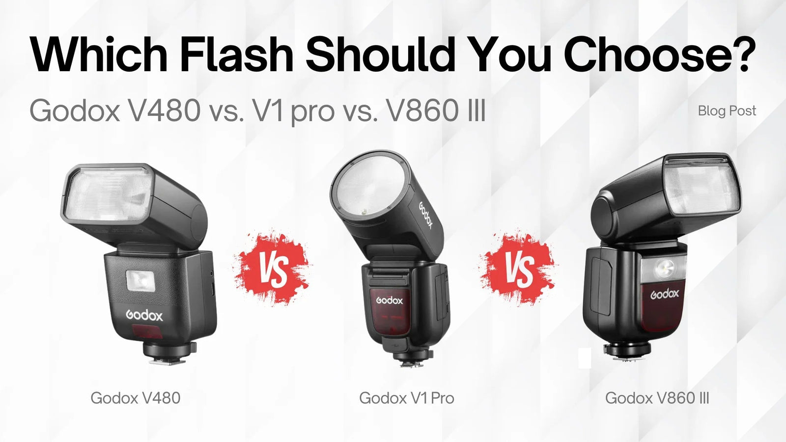 Godox V480 vs. V1pro vs. V860 III: Which Flash Should You Choose?