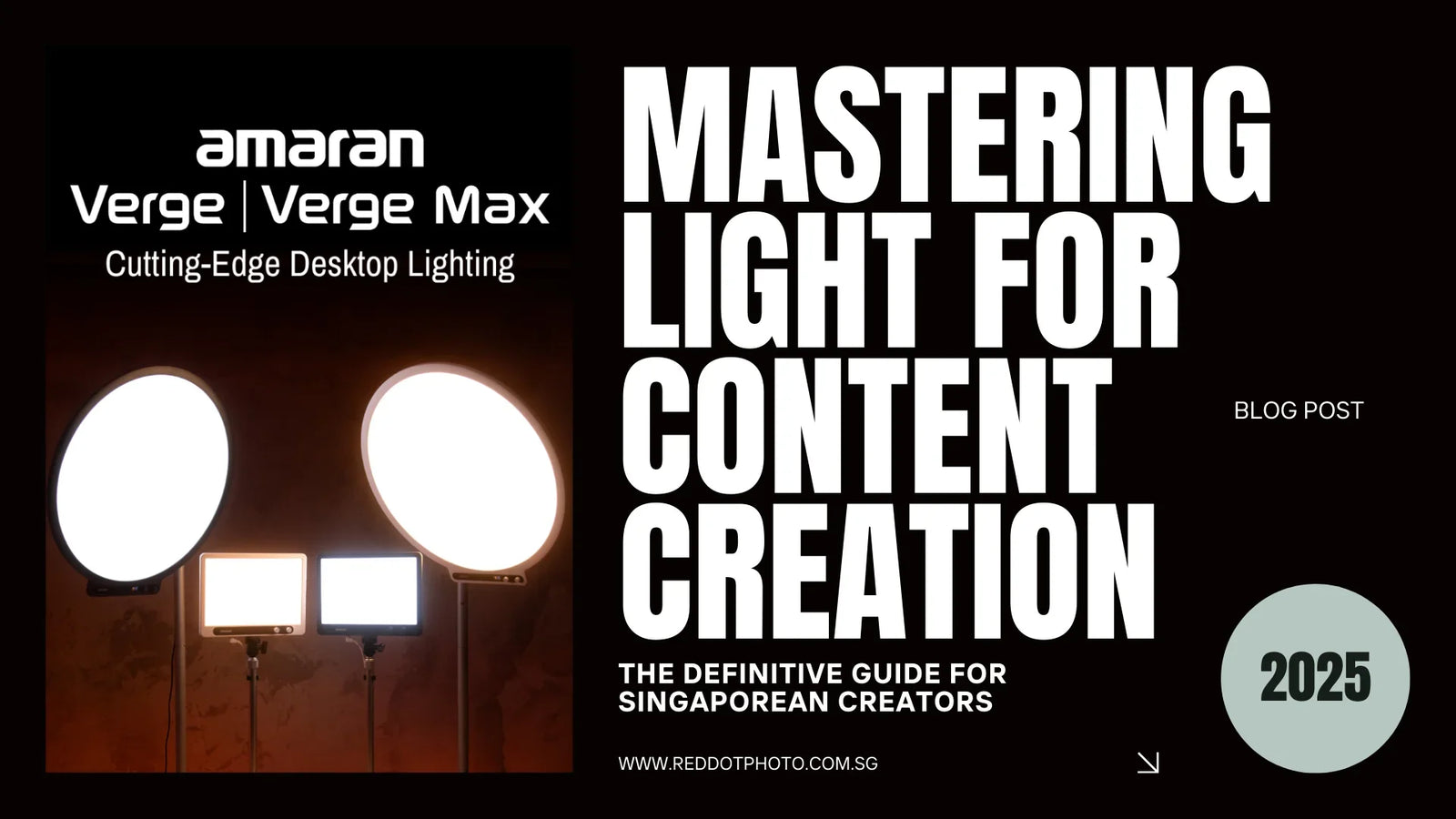 Mastering Light for content creation poster with amaran verge series desktop lightings